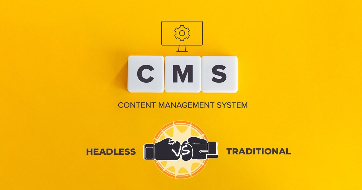 Why Your Company Should Consider a Headless CMS When Upgrading Your Website