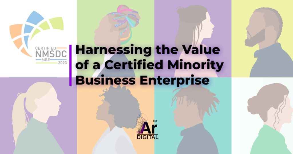 harnessing the value of a certified minority business enterprise