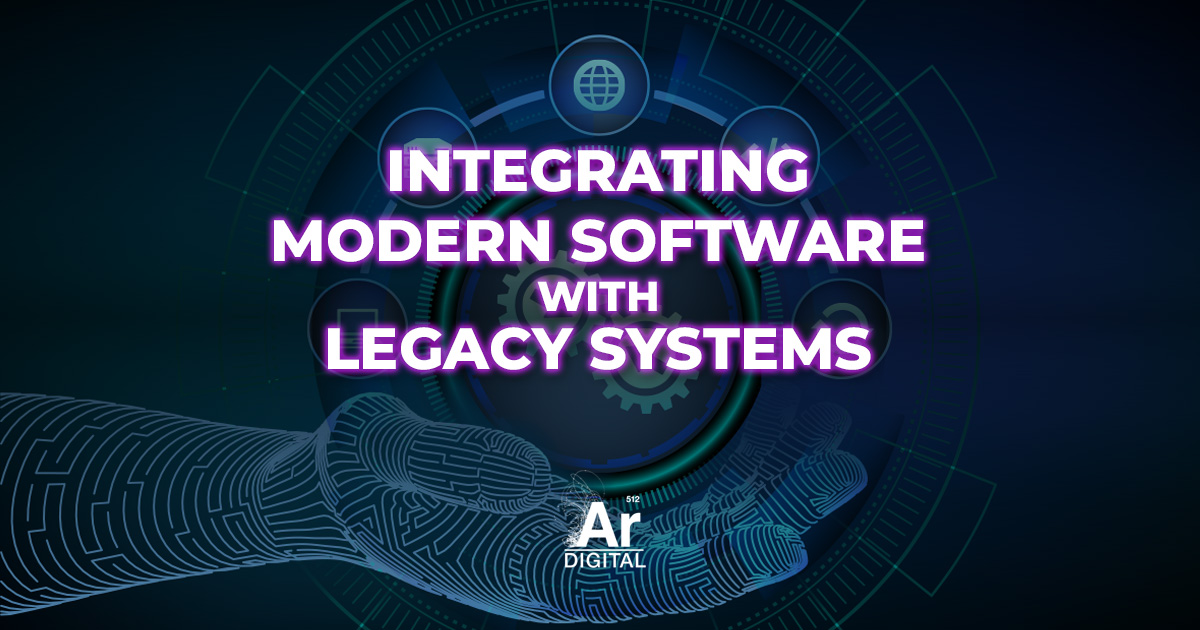 integrating modern software with legacy systems